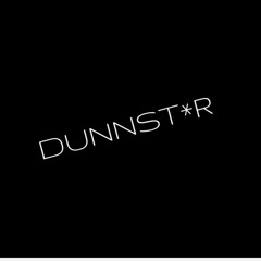 DUNNST*R
