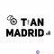 TIAN MADRID ✪ ll
