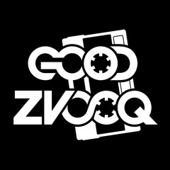 Good Zvooq