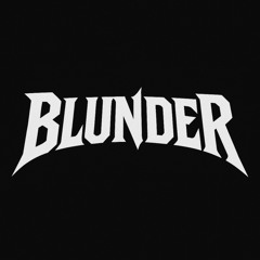 BLUNDER