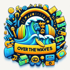 Over The Waves FM