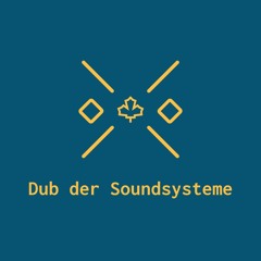 DUB DER SOUNDSYSTEME