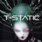 T-Static