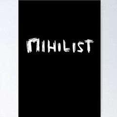 Mihilist