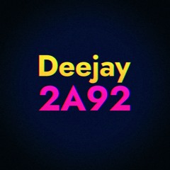 Deejay 2A92 Non-Stop