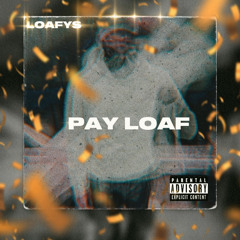 Pay Loafy