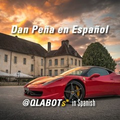 QLABOTs - S for Spanish - QLA Dan Peña