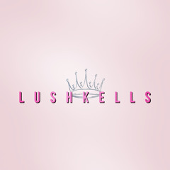 LushKells