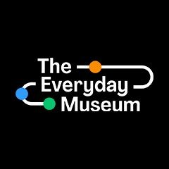 The Everyday Museum