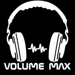 Volume Max