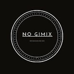 No Gimix