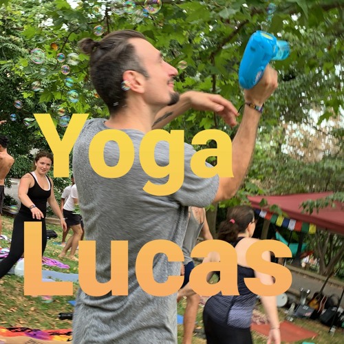 Stream Yoga with Lucas music Listen to songs, albums, playlists for free on SoundCloud