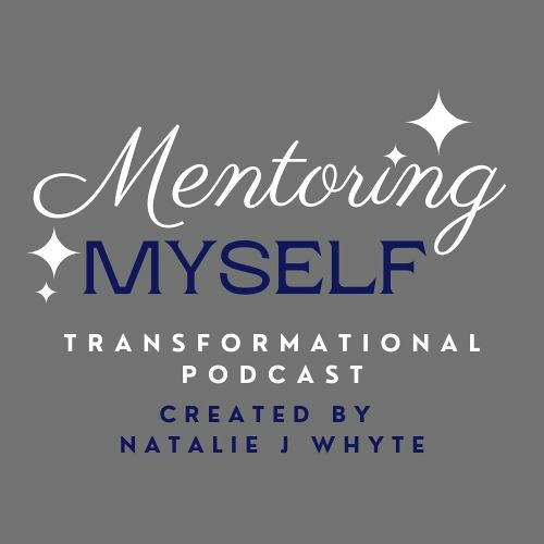 Mentoring Myself Podcast’s avatar