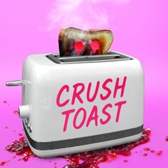Crush Toast