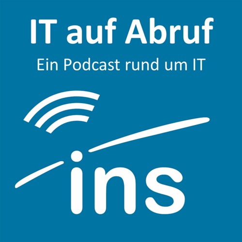 IT auf Abruf - der INS-Podcast’s avatar