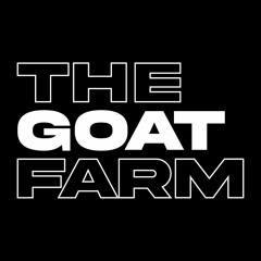 THE GOAT FARM [TGF]