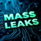 MASS LEAKS