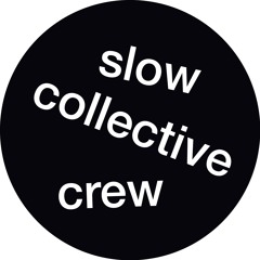 slowcollective