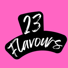 23 Flavours