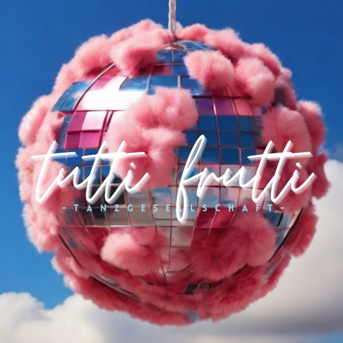 Tutti Frutti Tanzgesellschaft’s avatar