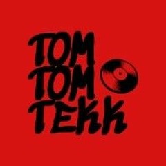 Tom Tom Tekk