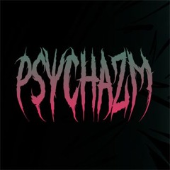 PSYCHAZM