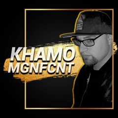 KHAMO MAGNIFICENT
