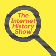 The Internet History Show