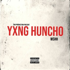 Yxng Huncho WSHH