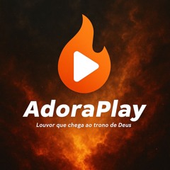 Adora Play Music
