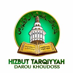 HIZBUT TARQIYYAH DAROU KHOUDOSS