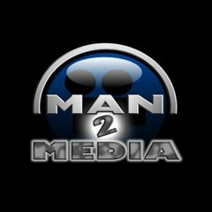 MAN2 MEDIA