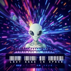 Lady Gaga In Space ©™
