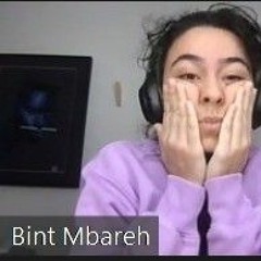 Bint Mbareh - بنت مبارح
