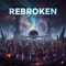 Rebroken