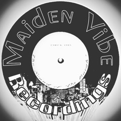 Maiden Vibe Recordings