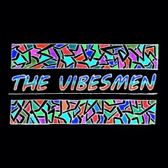 The Vibesmen