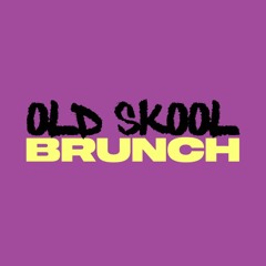 Oldskoolbrunch