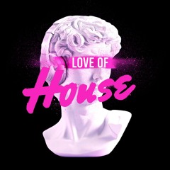 Love of House