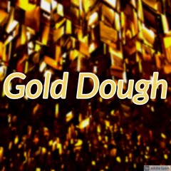 Gold Dough