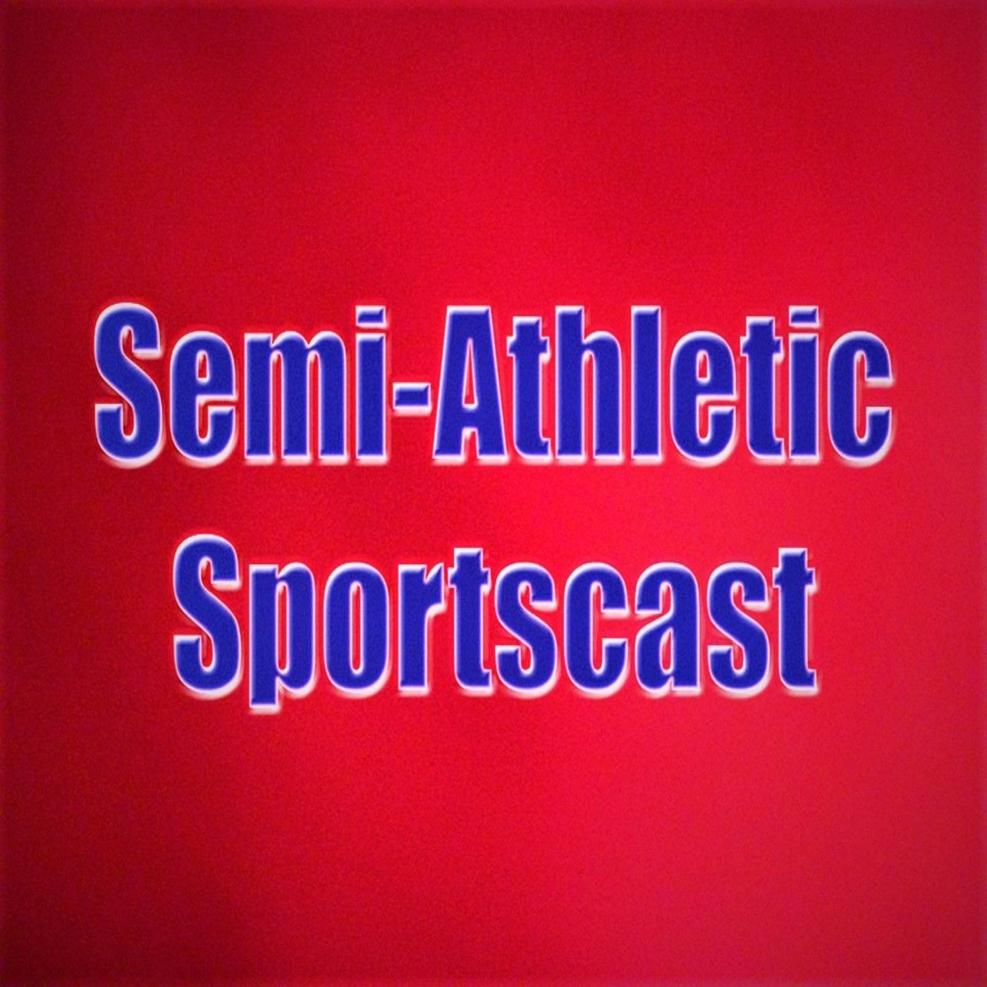 Semi-Athletic Sportscast