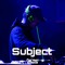 SuBject DnB [FMF]