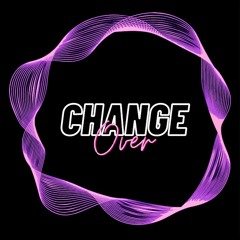 ChangeOver By Manuela Gandolfo & Marta Taddei