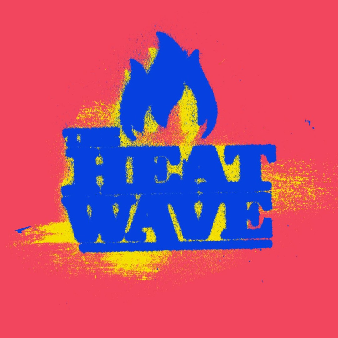 Stream The Heatwave Mixes music | Listen to songs, albums