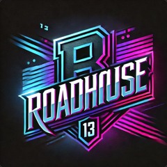 Roadhouse 13