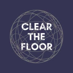 Clear The Floor