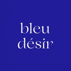 Bleu Désir