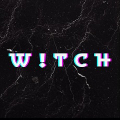 W!TCH DNB