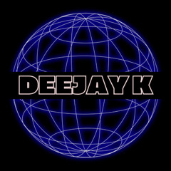 Deejay K