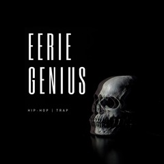 eerie genius
